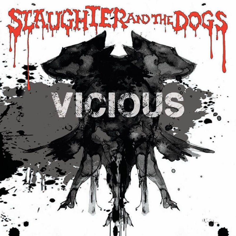 Slaughter & the Dogs - Vicious LP LP